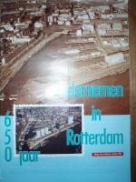 650 jaar ondernemen in Rotterdam