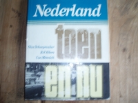 Nederland toen en nu